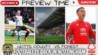 Football IS BACK | Notts County Vs Nottingham Forest Pre-Season Ft @nottscountytalk