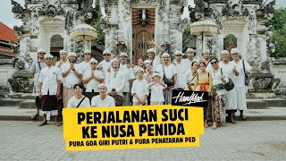 HANDMAD - A Sacred Journey to Nusa Penida | Goa Giri Putri Temple & Penataran Ped Temple