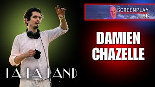 From Whiplash to La La Land: How Chazelle Wrote a Classic - Filmmaking
