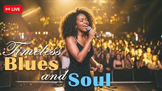 Ultimate Late Night Blues 🎙 Timeless Soul Love Songs for Relaxing Nights and Healing 🎸 | LIVE🔴
