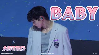 [4K]  Baby  | ASTROAD 4th 'Stargraphy'|  20250607𖤐