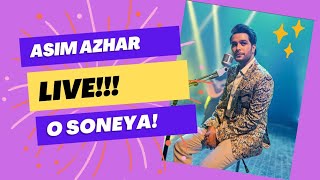 O Soneya | Asim Azhar | Fiery Live Performance 💥