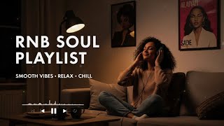 R&B Music Playlist – Peaceful Music for Sleep, Unwind, Relaxation, Healing, Stress Relief