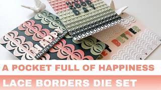 #347 In Focus: A Pocket Full of Happiness Lace Borders Die Set