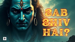 सब शिव है? | 7 मिनट ध्यान | Meditative Shiv Bhajan | Timeless Katha