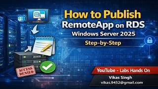 🚀 How to Publish RemoteApp on RDS Windows Server 2025 – Step-by-Step Production Guide