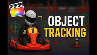How To Track Objects in Final Cut Pro: Final Cut Pro Tutorial