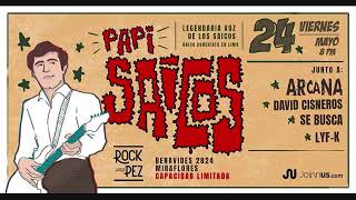 Papi Saicos + Arcana (en vivo 24-5-2019)