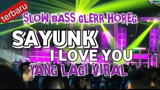 DJ SAYUNK I LOVE YOU VIRAL TIKTOK 
