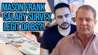 Salary Survey - Mason Frank | Legit Or BS || Tch_ology
