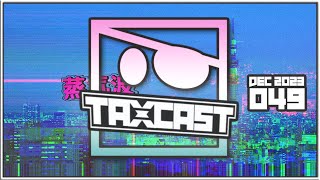 TAXCAST 049 - DEC 2023 [D&B / Experimental Dubstep / Melodic Dubstep]