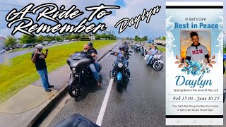 A Ride To Remember | Daylyn, You Will Forever Ride Within Us