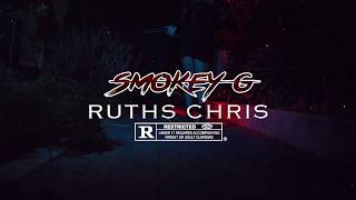 Smokey G - RUTHS CHRIS (Dir.400HD FILMS) ||Prod.Ant Beats||
