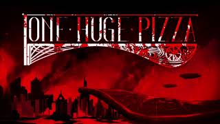 One Huge Pizza - Botolomy Rock