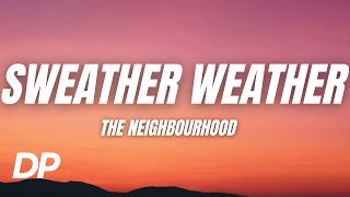 The Neighbourhood - Sweater Weather (Sped Up)