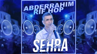 Abderrahim Rif Hop - Sehra Live ( Exclusive 2024 )