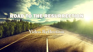Road to the Resurrection - Day 2