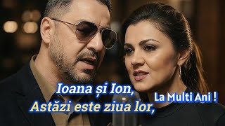 Doru Gilbert & Niko 🥂 IOANA AND ION (Musical Message of St. John) 🎶 HAPPY BIRTHDAY 2026!