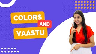Can the use of certain colors in a house affect its Vastu compliance ? | #vastuconsultation