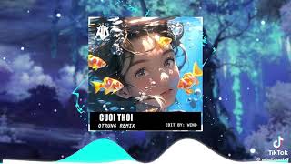 nhạc cuối thôi hay nhất REMIX 2023