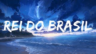 REI DO BRASIL (PHONK)  | 25 Min