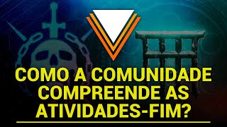 Destiny 2 - Como a Comunidade Compreende as Atividades-Fim?