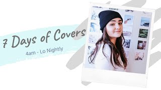 Lo Nightly - 4 am