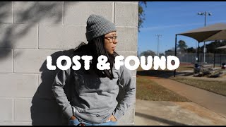 LOST & FOUND MUSIC VIDEO (PROD. BY ELI WILLIAMS)
