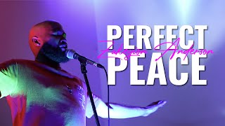Perfect Peace - Zakeyion Anderson