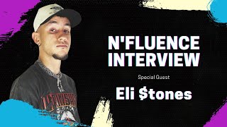 N'fluence Exclusive | Eli $tones