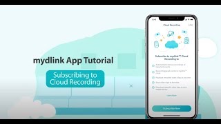 mydlink Tutorial: Subscribing to Cloud Recording