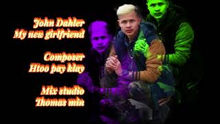 karen Song 2020 - My new girlfriend Cover By John Dahler