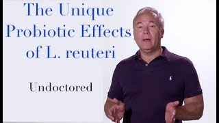 The Unique Probiotic Effects of L. reuteri