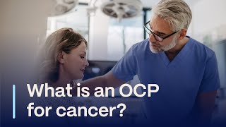What is an Optimal Care Pathway (OCP) for cancer?