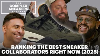 Ranking The Best Sneaker Collaborators Right Now (2025) | The Complex Sneakers Podcast