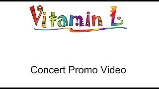 Vitamin L Concert Promo
