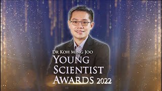 Young Scientist Awards (YSA) 2022 Award - Dr Koh Ming Joo