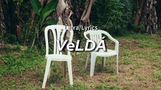 Bad Bunny & Dei V & Omar Courtz - VeLDÁ (Letra/Lyrics)