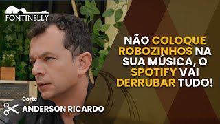"NÃO COLOQUE ROBOZINHOS NA SUA MÚSICA, O SPOTIFY VAI DERRUBAR TUDO!"