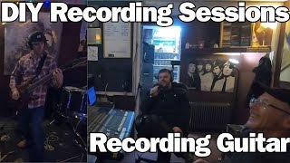 DIY Recording Sessions - Recording Guitar