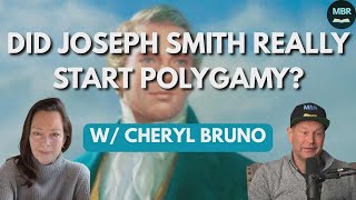 Proof Joseph Smith Wrote D&C 132? Not So Fast Says Cheryl Bruno!
