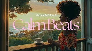 8 hrs🌍✨ Relaxing Afro Beats | Chill & Smooth Music for Study, Work, and Unwinding 🎧🔥