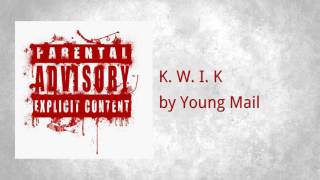 K. W. I. K - Young Mail