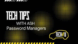 Tech Tip with Ash - Password Managers!