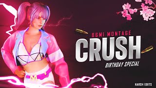 CRUSH | HARSH EDITS | Birthday Special
