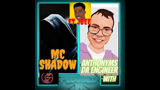 mc shadow pluged in with anthonyms da engineer ft  JBEE