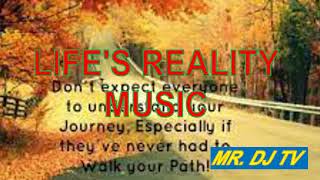 LIFE'S REALITY MUSIC