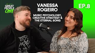 Vanessa Rogeiro | Music Psychology, Creative Strategy & The Eternal Song