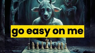 Should you EVER feel pity for your opponent? (chess edit)