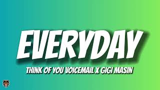 I Think of You Everyday X Call Me Gigi Masin (TikTok Trending Voicemail)